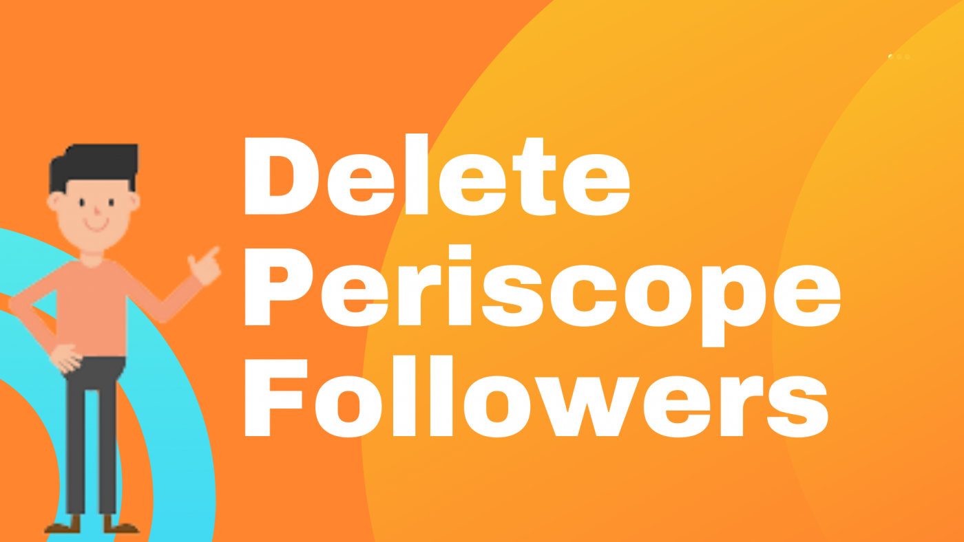 Periscope Followers